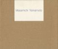 山本正道展 MASAMICHI YAMAMOTO