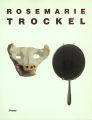 Ｒｏｓｅｍａｒｉｅ Trockel