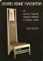 CHARLES RENNIE MACKINTOSH：THE ......