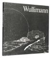 Peter Wullimann Holzschnitte G......